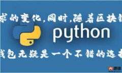 比特币官方钱包是指由比特币开发团队或比特币