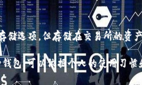 Link（ChainLink）是一种去中心化的 oracle 网络，它允许智能合约安全地与外部数据源、API 和支付系统进行交互。关于Link所属的钱包，以下是几个常见的支持LINK代币的钱包：

1. **硬件钱包**：
   - **Ledger**：支持LINK的硬件钱包，提供高度安全性。
   - **Trezor**：同样支持LINK，适合长期持有的投资者。

2. **软件钱包**：
   - **MetaMask**：广泛使用的以太坊钱包，支持ERC-20代币，包括LINK。
   - **Trust Wallet**：官方的Binance钱包，也支持LINK。

3. **交易所钱包**：
   - 如**Binance**、**Coinbase**等大型加密货币交易所也有LINK的存储选项，但存储在交易所的资产安全性较低，建议长期持有者将其转移到个人钱包中。

这些钱包都是用户在存储和管理LINK等代币时的常见选择，具体选择哪种钱包，可以依据个人的使用习惯和安全需求来决定。